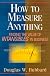 How to Measure Anything