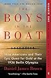 The Boys in the Boat: Nine Americans and Their Epic Quest for Gold at the 1936 Berlin Olympics