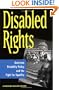 Disabled Rights: American Disability Policy and the Fight for Equality