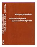 A short history of the European working class