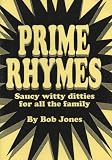 Prime rhymes : saucy witty ditties for all the family