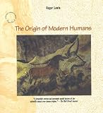 The Origin of Modern Humans (0716760231) by Lewin, Roger