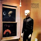 Replicas: Remastered [180g VINYL]