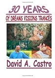30 Years of Dreams, Visions, Trances
