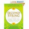 Second Spring: Dr. Mao's Hundreds of Natural Secrets for Women to Revitalize and Regenerate at Any Age