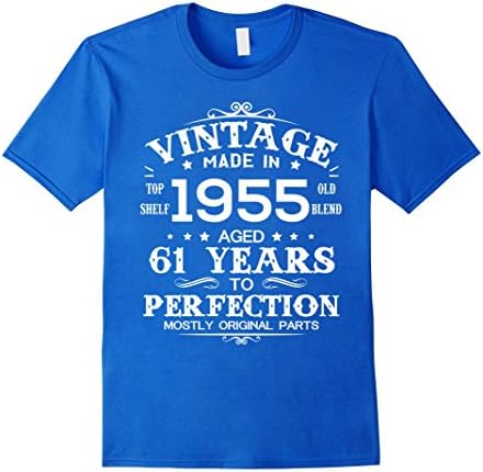Men's Vintage 1955 Aged To Perfection T shirt 61th Birthday Gifts 3XL Royal Blue