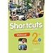 Shortcuts 2de - Anglais - Workbook - Nouvelle �dition 2010