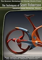 Techniques of Scott Robertson 6: Industrial Design Rendering - Bicycle