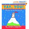 Yay, You! : Moving Out, Moving Up, Moving On