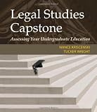 Legal Studies Capstone: Assessing Your Undergraduate Education