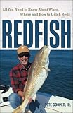 Redfish: All You Need To Know About Where, When & How to Catch Reds