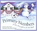 Primary Numbers: A New Hampshire Numbers Book Edition 1. (Count Your Way Across the USA)
