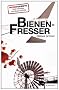 Bienenfresser: Kriminalroman