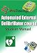 Basic Life Support and AED Student Manual (ProTrainings Student Manuals)