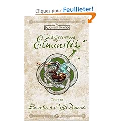 Les Royaumes oubli� - Elminster, Tome 2 : Elminster � Myth Drannor