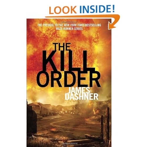 The Kill Order (Maze Runner Prequel)