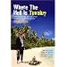 Where the Hell Is Tuvalu?: How I Became the Law Man of the World's Fourth Smallest Country