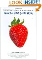 Film Finance Handbook 2007/2008: How to Fund Your Film