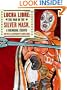 Lucha Libre: The Man in the Silver Mask: A Bilingual Cuento (English and Spanish Edition)
