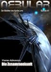 Nebular Episode 41 - Die Zusammenkunf...