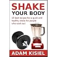 Shake your body - 15 best recipes for a quick and healthy shake for people who work out On Sale