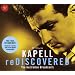 Kapell Rediscovered