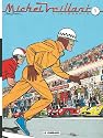 Int&eacute;grale Michel Vaillant, t. 1 (&laquo; Le grand d&eacute;fi &raquo;, &laquo; Le pilote sans visage &raquo;, &laquo; Le circuit de la peur &raquo;)