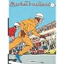 Int�grale Michel Vaillant, t. 1 (� Le grand d�fi �, � Le pilote sans visage �, � Le circuit de la peur �)