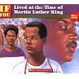 . . . If You Lived at the Time of Martin Luther King