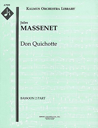 Don Quichotte: Bassoon 2 part [A7939]