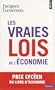 Vraies lois de l'�conomie (Les)