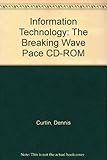 Information technology : the breaking wave