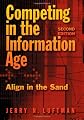Competing in the Information Age: Align in the Sand 