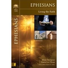 Ephesians: Living the Faith (Bringing the Bible to Life)