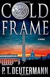 Cold Frame: A Novel