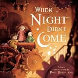 When Night Didn't Come