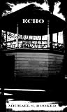 Produkt-Bild: Echo (The Shadow Series Book 3)