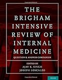 The Brigham intensive review of internal medicine question and answer companion