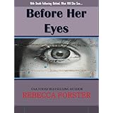 Before Her Eyes (Thriller, mystery)