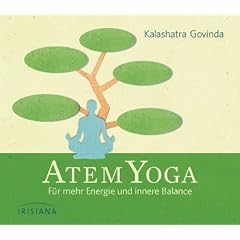 Atem-Yoga (CD): F�r mehr Energie und innere Balance: F�r mehr Energie und innere Balanca