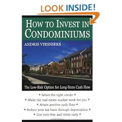 How to Invest in Condominiums: The Low-Risk Option for Long-Term Cash Flow