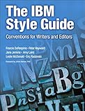 The IBM style guide : conventions for writers and editors