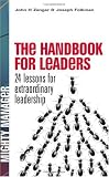 The handbook for leaders : 24 lessons for extraordinary leadership