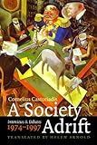 A society adrift : interviews and debates, 1974-1997