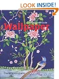 Wallpaper: The Ultimate Guide