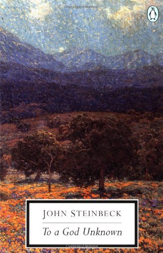 By John Steinbeck To a God Unknown (Penguin Classics) (Revised)