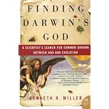 Finding Darwin's God: A Scientist's Search for Common Ground Between God and Evolution (P.S. (Paperback))by Kenneth R. Miller