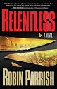 Relentless (Dominion Trilogy #1)