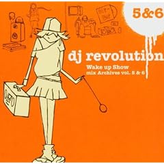 Wake Up Show: Mix Archives, Vol. 5 & 6