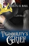 Tranquilitys Grief